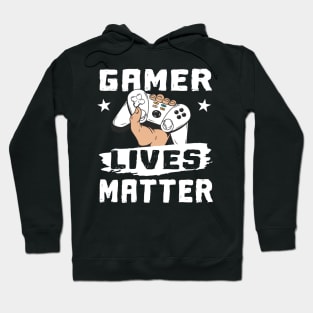 Gamer Lives Matter Gaming Quote Hoodie